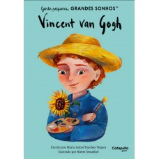 Gente Pequena: Vincent Van Gogh