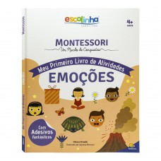 Escolinha MONTESSORI Meu P Livro Atividades: Emoções
