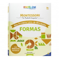 Escolinha MONTESSORI Meu P livro Atividades: Formas
