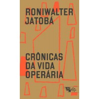 Crônicas da vida operária