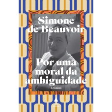 Por uma moral da ambiguidade