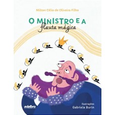 O ministro e a flauta mágica
