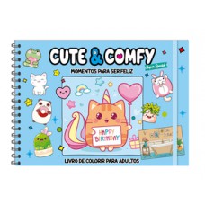 Cute & Comfy Super Special Edição 13 - Livro de Colorir Adulto - Momentos para Ser Feliz - Capa Holográfica Cute & Comfy Super Special Edição 13 - Livro de Colorir Adulto - Momentos para Ser Feliz - Capa Holográfica