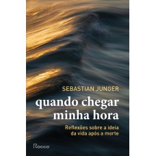 Quando chegar minha hora