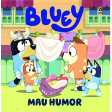 Bluey Livro de História - Mau Humor