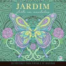 Jardins - Mandalas para Pintar e se Inspirar