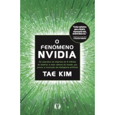 O fenômeno da NVidia