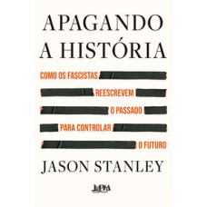 Apagando a história