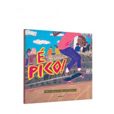 é pico!