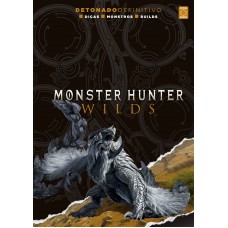 Monster Hunter Wilds - Detonado Definitivo