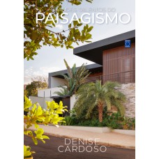 Grandes Talentos do Paisagismo - Denise Cardoso