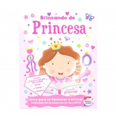 Fazendo a Festa I! Brincando de Princesa