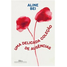 Uma coleção de ausências(com Brinde)