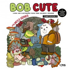 BOB CUTE – FILMES E SÉRIES – TEMPORADA 3