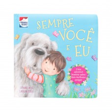 Pequenos Tesouros: Sempre você e eu
