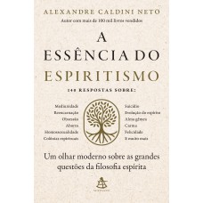 A essência do espiritismo