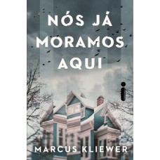 Nós já moramos aqui