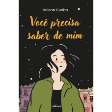 Você precisa saber de mim