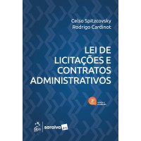 Lei de Licitações e Contratos Administrativos - 3ª Edição 2025