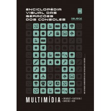 Enciclope´dia Visual das Gerac¸o~es dos Consoles - Sexta Geração: Multimídia