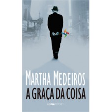 A graça da coisa