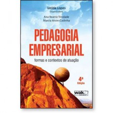 Pedagogia empresarial - Formas e contextos de atuação