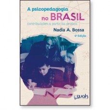 A Psicopedagogia no Brasil - Contribuições a partir da prática