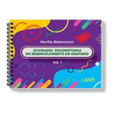 Atividades Psicomotoras no Desenvolvimento do Grafismo