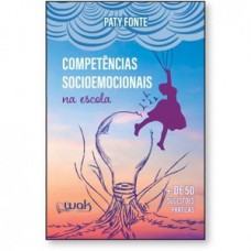 Competências Socioemocionais na Escola