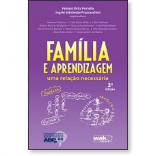 Família e aprendizagem - Uma relação necessária