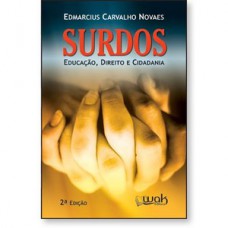 Surdos - Educação, direito e cidadania