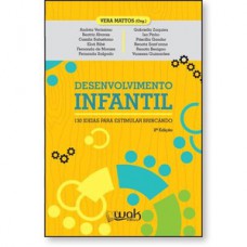 Desenvolvimento infantil: 130 ideias para estimular brincando