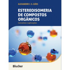 Estereoisomeria de compostos orgânicos