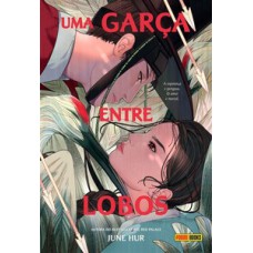 Uma garça entre lobos