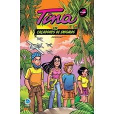 Tina e os Caçadores de Enigmas Vol. 03 Tina e os Caçadores de Enigmas Vol. 03