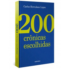 200 crônicas escolhidas (Capa Dura)