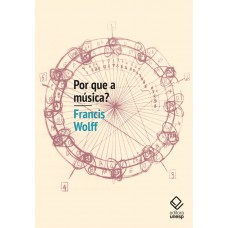 Por que a música?