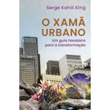 O xamã urbano