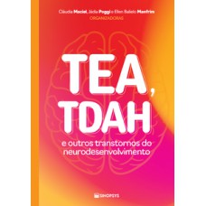 TEA, TDAH e outros transtornos do neurodesenvolvimento