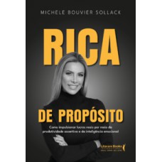 Rica de propósito