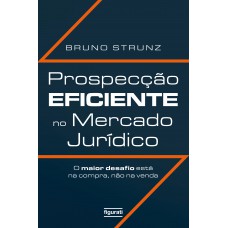 Prospecção eficiente no mercado jurídico