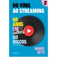 Do vinil ao streaming Vol. 2