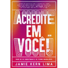 Acredite em você!
