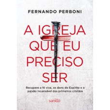 A igreja que eu preciso ser