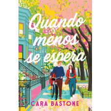 Quando menos se espera