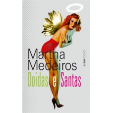 Doidas e santas
