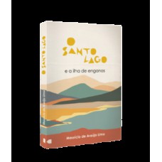 O santo lago e a ilha de enganos
