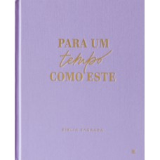 Bíblia Mulheres Nvt - Duas Colunas - Capa Dura Lilas Para um Tempo Como Este.