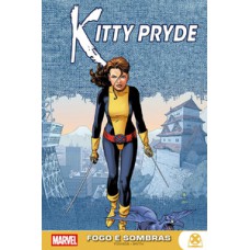 Kitty Pride: Fogo e Sombras (Marvel Teens)
