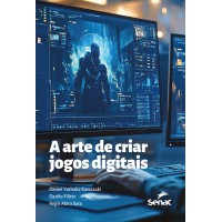 A arte de criar jogos digitais